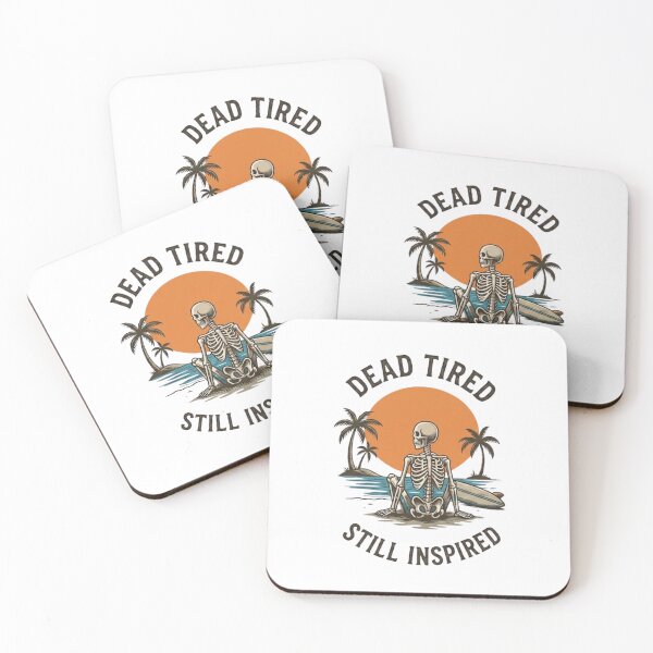 Item preview, Dead Tired Still Inspired designed and sold by GiggleInkTees.