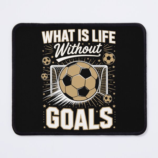 Item preview, WHAT IS LIFE WITHOUT GOALS designed and sold by jkrphoto.