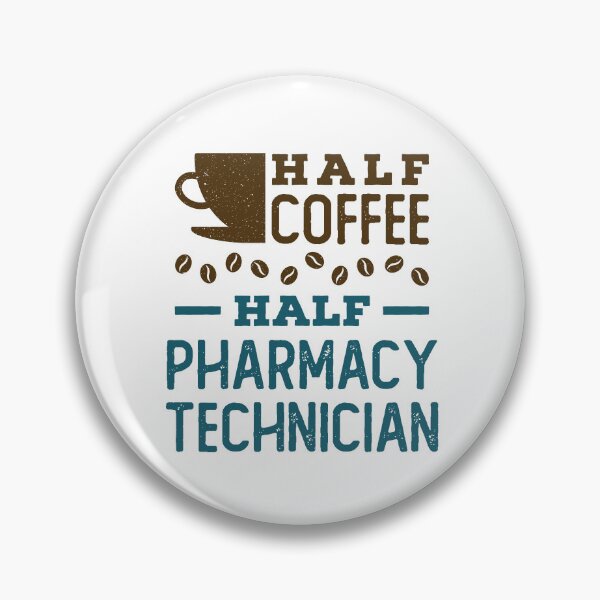 Item preview, Half Coffee Half Pharmacy Technician  designed and sold by jaygo.