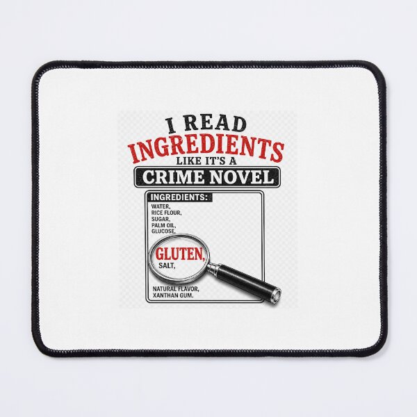 Item preview, I read ingredients like a crime novel gluten designed and sold by Creations by Dean.