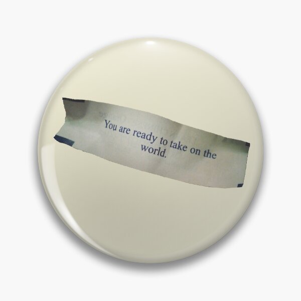 Item preview, Fortune Cookie | "You are ready to take on the world." designed and sold by FossilCafe.