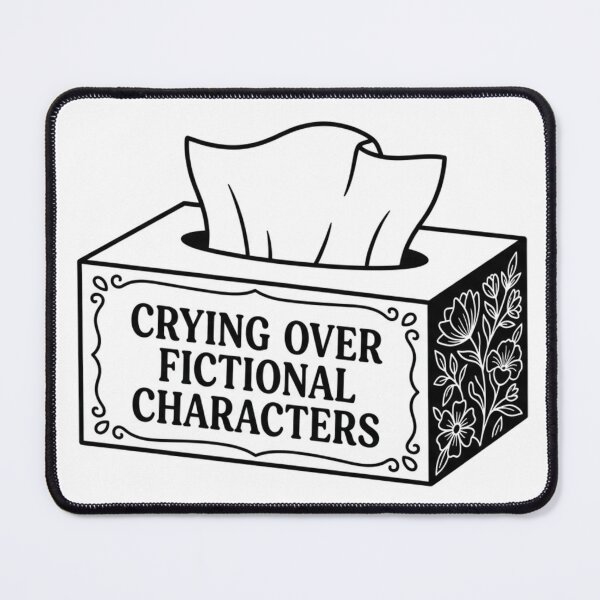 Item preview, Crying Over Fictional Characters designed and sold by LunnaAtica.