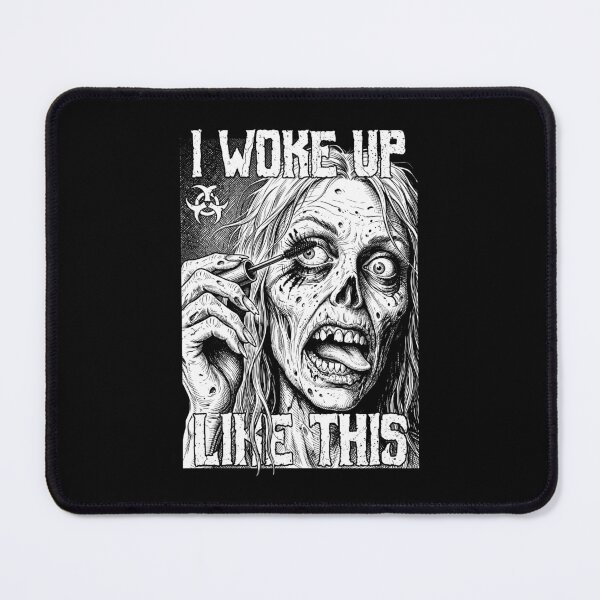 Item preview, Zombie Girl I Woke Up Like This Funny Halloween Woman designed and sold by GrandeDuc.