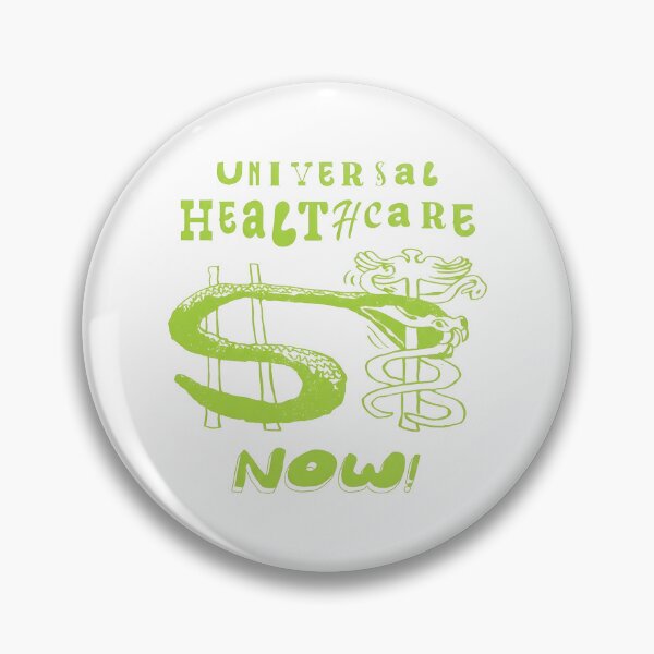 Item preview, Universal Healthcare Rights designed and sold by yakima-deona.