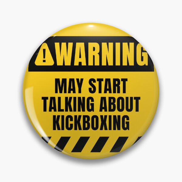 Item preview, Kickboxing Funny Warning Sign designed and sold by MaryAller.
