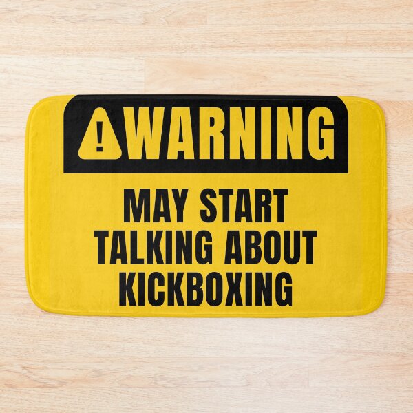 Item preview, Kickboxing Funny Warning Sign designed and sold by MaryAller.
