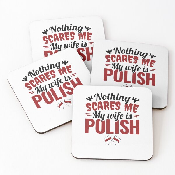 Item preview, Funny Polish Husband Nothing Scares Me My Wife Is Polish designed and sold by jaygo.