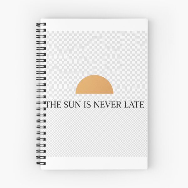 Item preview, The Sun Is Never Late Minimalist Sunrise Inspirational Design designed and sold by ImagineDraws.