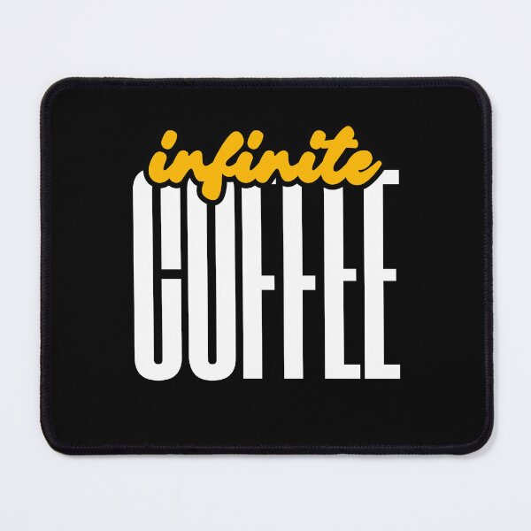 Item preview, Infinite Coffee designed and sold by FridPix.