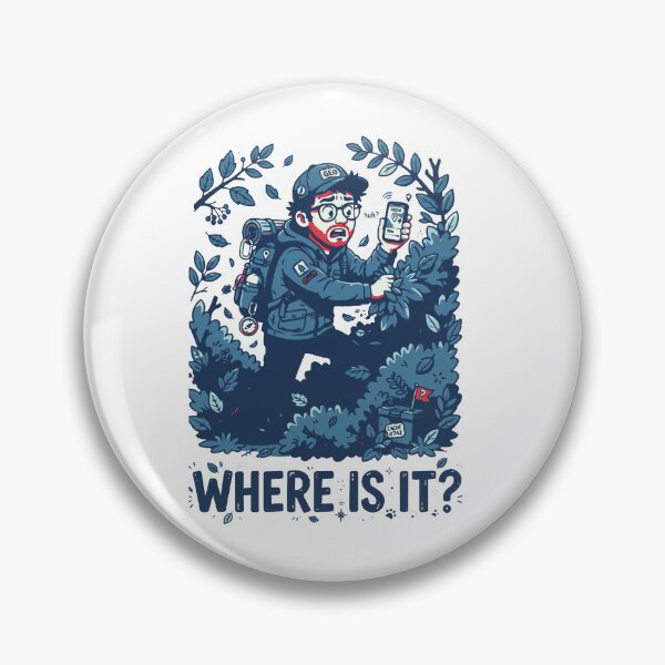 Item preview, Where Is It? - FunnyTshirt for Geocacher Searching For Cache designed and sold by Neurospicy Trolls.