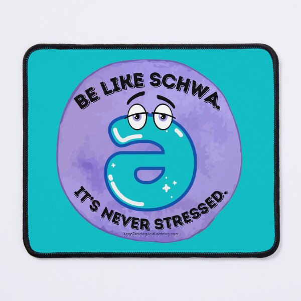 Item preview, Be Like Schwa It's Never Stressed Funny Phonics Sticker for Teachers designed and sold by LetsKeepReading.