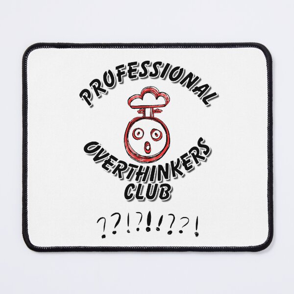 Item preview, Professional Overthinkers Club Funny Graphic designed and sold by Snedsdigital.