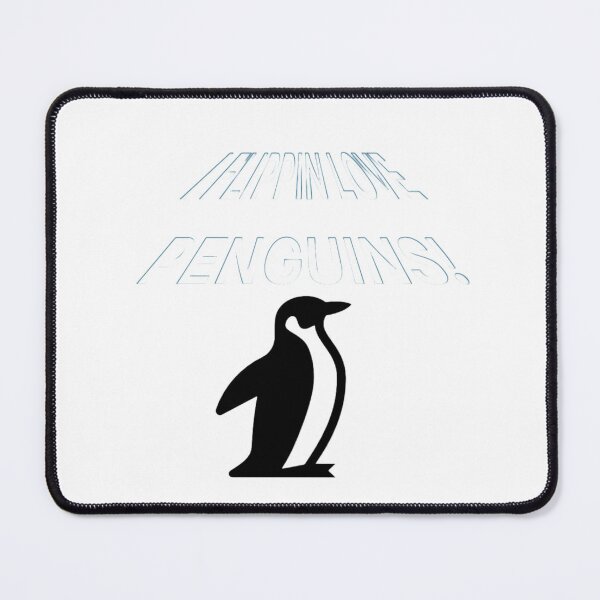 Item preview, I FLIPPIN LOVE PENGUINS! designed and sold by adosknad1.