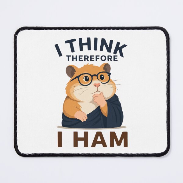Item preview, Funny Hamster Pun Cute Philosophy Hamster Design designed and sold by Cerys-GS.