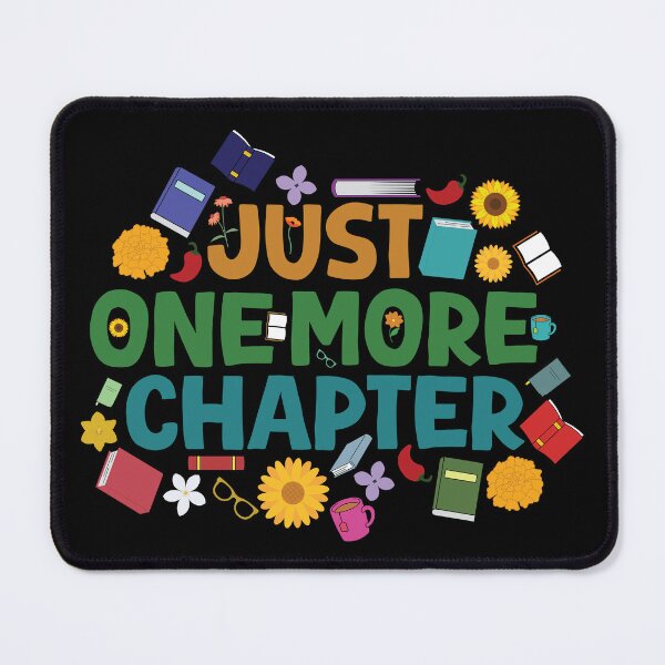 Item preview, Just One More Chapter Book Lover Floral Reading Design designed and sold by Hallowed Artistry.