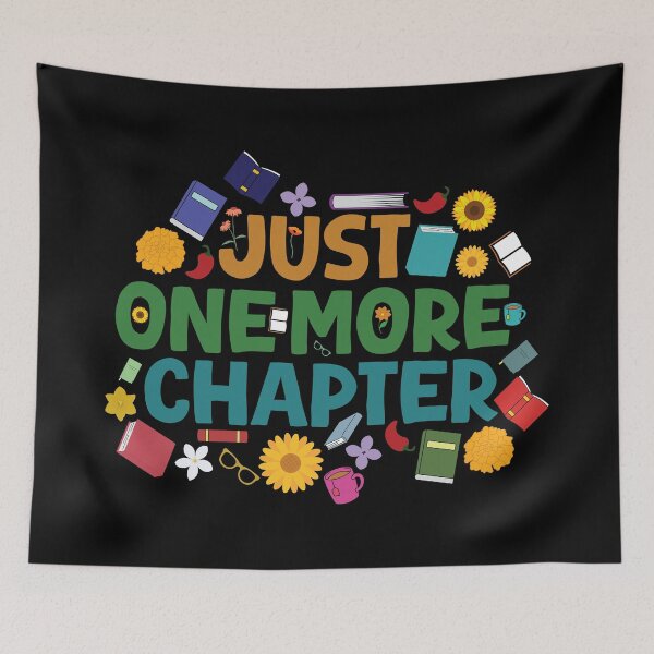 Item preview, Just One More Chapter Book Lover Floral Reading Design designed and sold by Hallowed Artistry.
