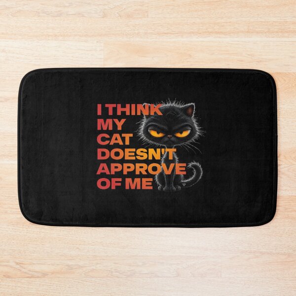Item preview, I Think My Cat Doesn't Approve of Me designed and sold by Winston Cat.