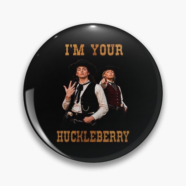 Item preview, Sophie Cunningham I'm Your Huckleberry designed and sold by HannahDetter.