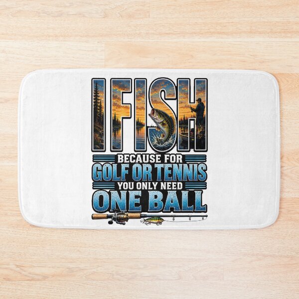 Item preview, I Fish – Funny Fishing Shirt | Because for Golf or Tennis You Only Need One Ball designed and sold by SVALANART.