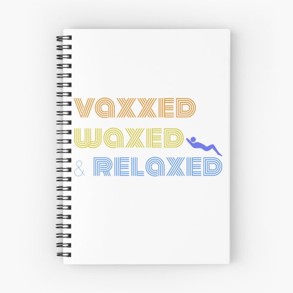Item preview, Vaxxed encerado y relajado - Verano 2021 Cita de Vaxed encerado y relajado designed and sold by stacree.