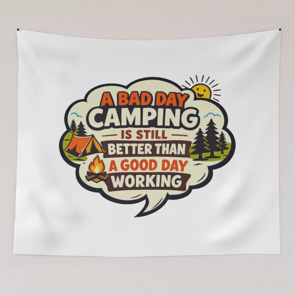 Item preview, A Bad Day Camping Is Still Better Than a Good Day Working – Funny Comic Camping Design designed and sold by GabeMountainArt.