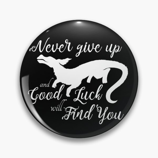 Item preview, Never Give Up and Good Luck Will Find You - Falcor Luck Dragon Quote designed and sold by stacree.