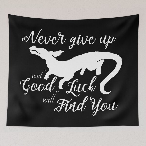 Item preview, Never Give Up and Good Luck Will Find You - Falcor Luck Dragon Quote designed and sold by stacree.