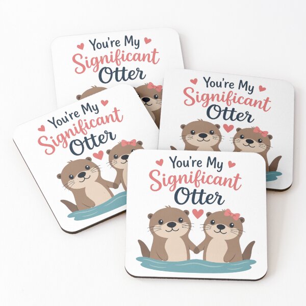 Item preview, You're My Significant Otter Cute Animal Pun designed and sold by Cerys-GS.