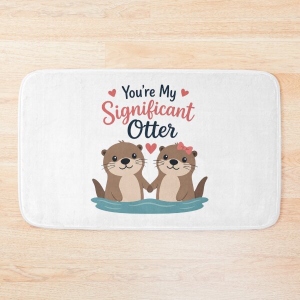 Item preview, You're My Significant Otter Cute Animal Pun designed and sold by Cerys-GS.