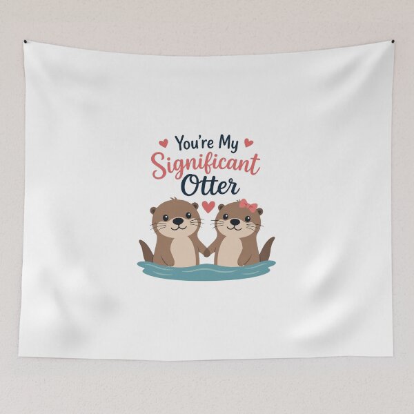 Item preview, You're My Significant Otter Cute Animal Pun designed and sold by Cerys-GS.