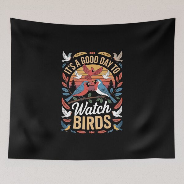 Item preview, IT’S A GOOD DAY TO WATCH BIRDS designed and sold by jkrphoto.