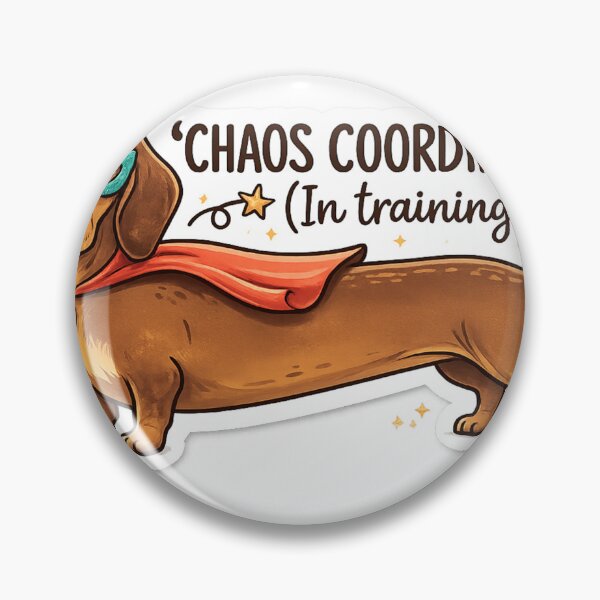 Item preview, Chaos Coordinator In Training Funny Dachshund Dog Sticker designed and sold by Herodestroyer.