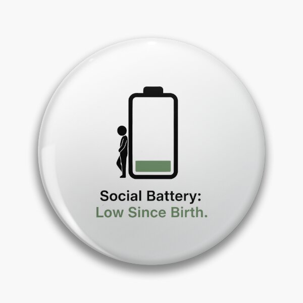 Item preview, Social Battery Low Forever designed and sold by VibeShift Studio.