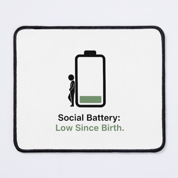 Item preview, Social Battery Low Forever designed and sold by VibeShift Studio.