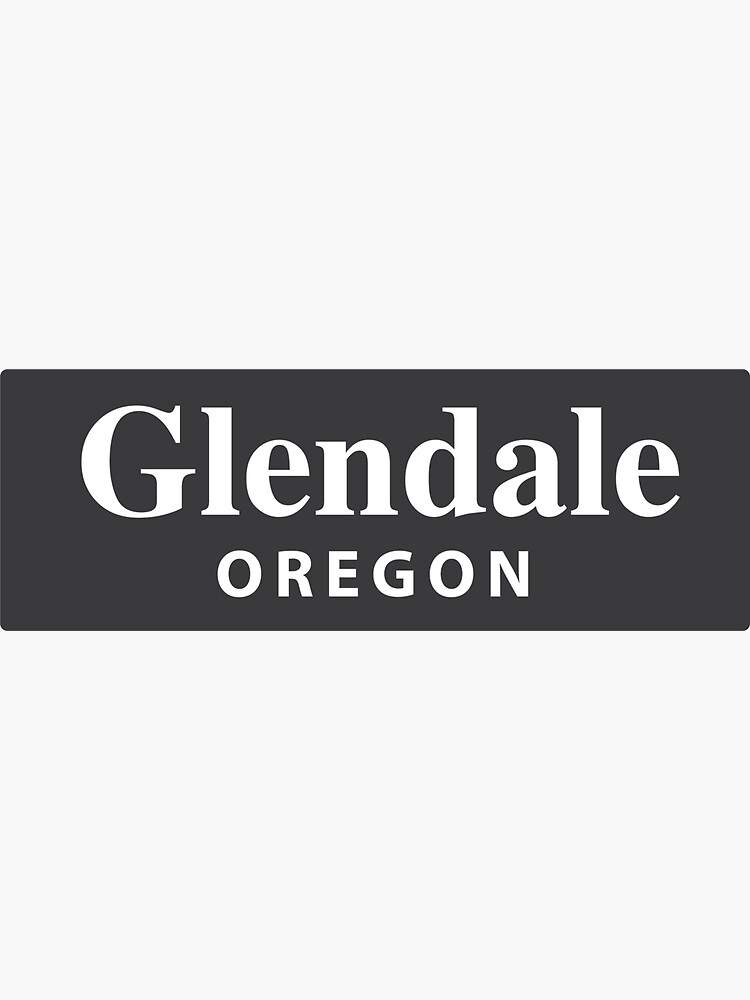"Glendale, Oregon" Sticker by EveryCityxD1 Redbubble