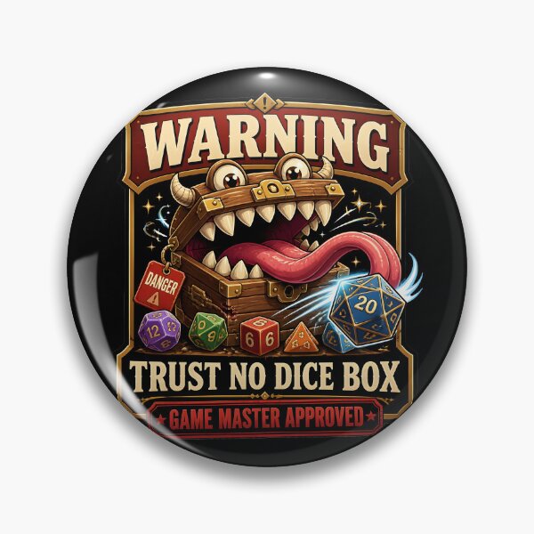 Item preview, Warning Trust No Dice Box Game Master Approved Mimic designed and sold by BadhbhLoot.