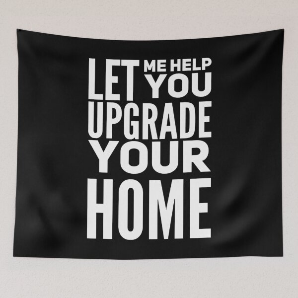 Item preview, Let Me Help You Upgrade Your Home designed and sold by DIRTYDUNNZ.