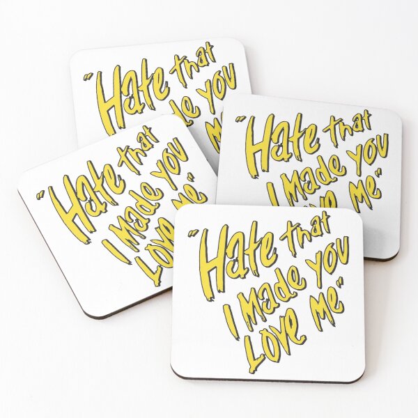 Item preview, I hate that I made you love me designed and sold by DhriegoStudio.