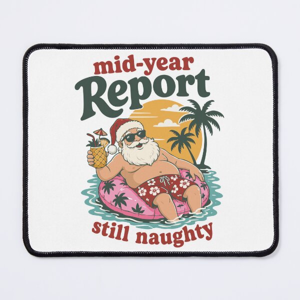 Item preview, Santa Mid-Year Report Still Naughty designed and sold by CamaleonDesigns.