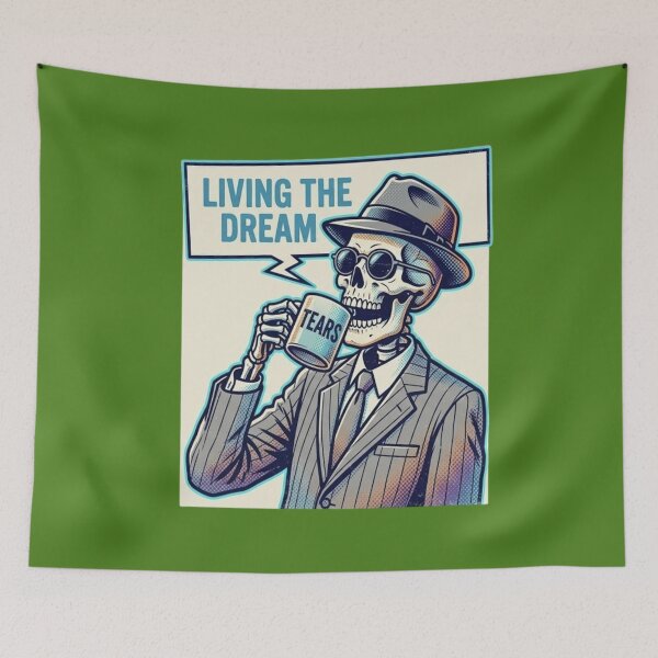 Item preview, Living The Dream Drinking Tears Funny Vintage Skeleton Meme designed and sold by LUKOWEAR.