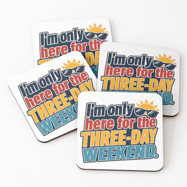 Item preview, Three-Day Weekend Mode designed and sold by SquatchPrintsCo.