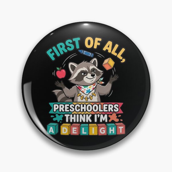 Item preview, First of All Preschoolers Think I'm A Delight Funny Raccoon designed and sold by clothesy7.