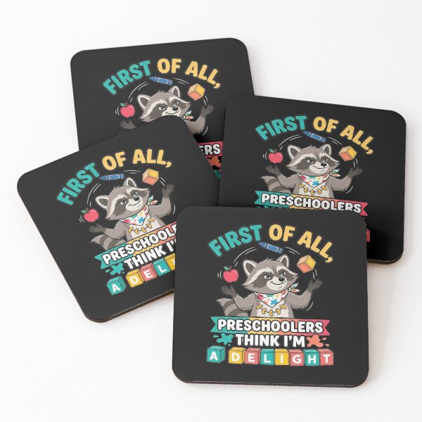 Item preview, First of All Preschoolers Think I'm A Delight Funny Raccoon designed and sold by clothesy7.