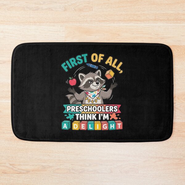 Item preview, First of All Preschoolers Think I'm A Delight Funny Raccoon designed and sold by clothesy7.