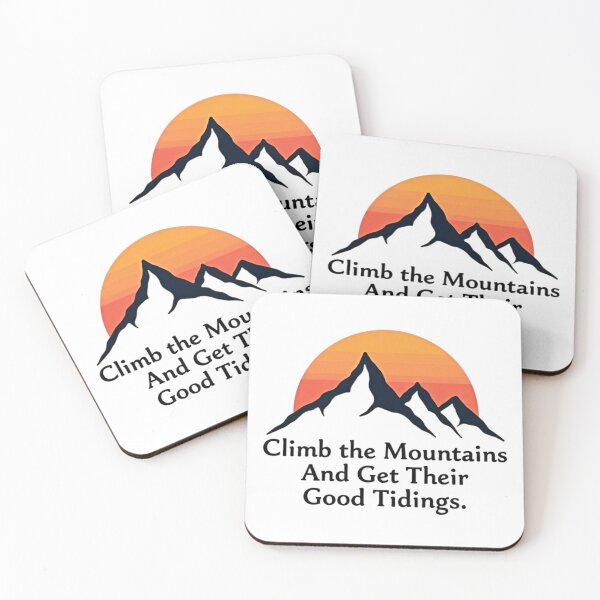 Item preview, Climb the Mountains And Get Their Good Tidings – Modern Adventure Badge Mountain Design designed and sold by GabeMountainArt.