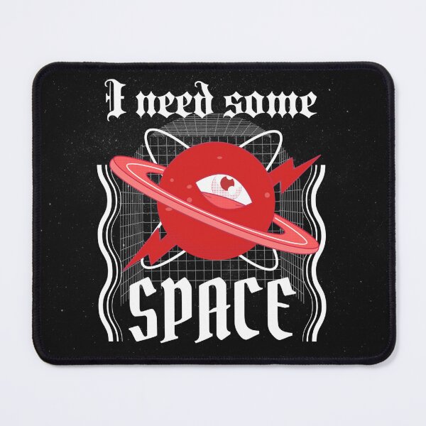 Item preview, I Need Some Space  designed and sold by Biah!.