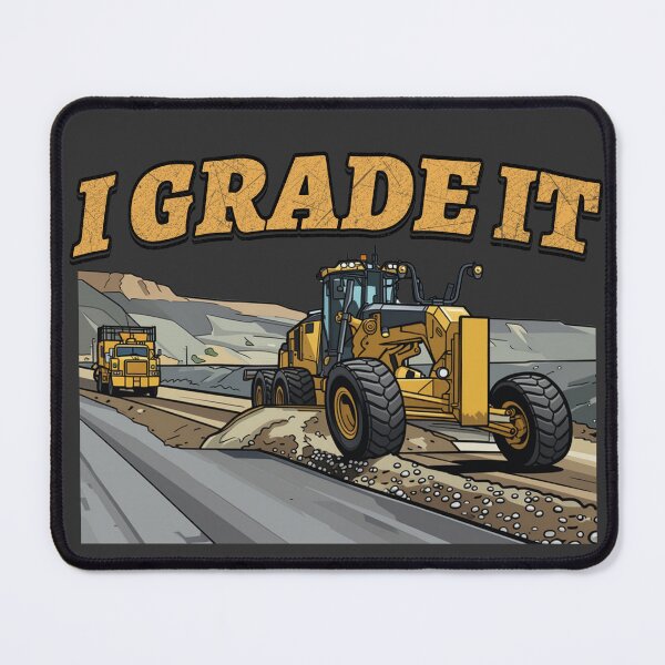 Item preview, I Grade It Motor Grader Heavy Equipment Operator Shirt designed and sold by Operator Style Wear.