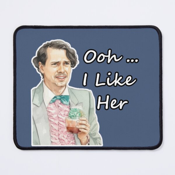 Item preview, Ooh I Like Her - Wedding Singer Quote designed and sold by dealchica.