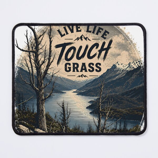 Item preview, Live life, touch the grass designed and sold by SouthViper.