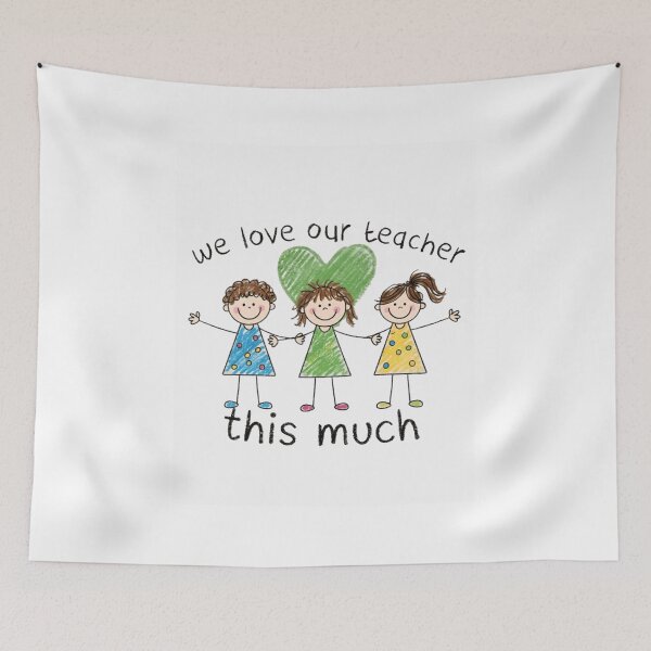 Item preview, We Love Our Teacher This Much designed and sold by WearTheVibe Store.